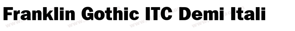 Franklin Gothic ITC Demi Italic BT字体转换